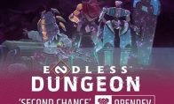 《ENDLESS™ DUNGEON》 “Second Chance”OpenDev 公测开启！